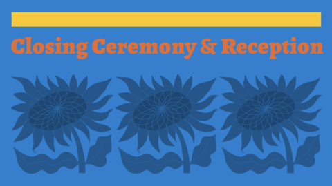 HUSI Closing Ceremony and Reception