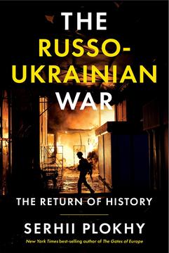 Plokhy_The Russo-Ukrainian War