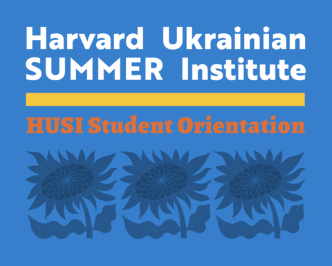 2025 HUSI Student Orientation